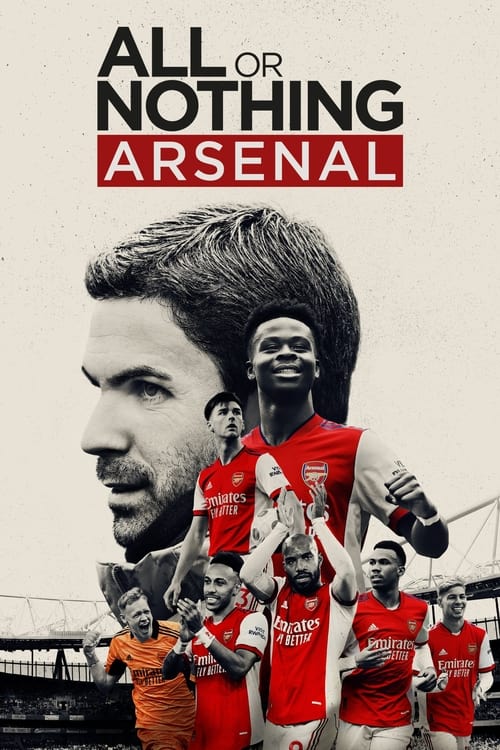 All or Nothing Arsenal : 1.Sezon 1.Bölüm İzle